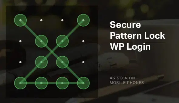 Secure Pattern Lock – WordPress Security Login Plugin