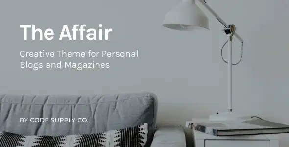 The Affair – Creative Theme for Personal Blogs and Magazines