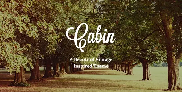 Cabin – Beautiful Vintage WordPress Theme